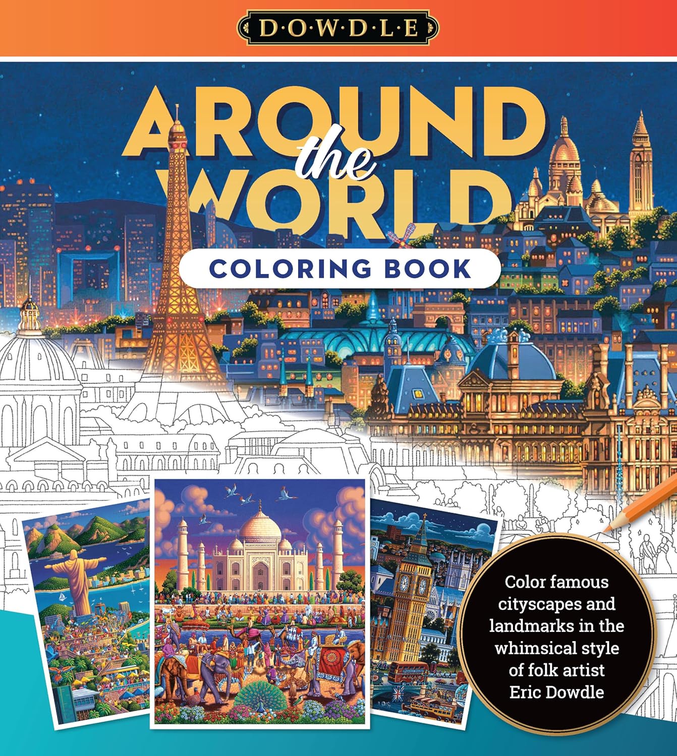 Around the World Coloring Book By Eric Dowdle
