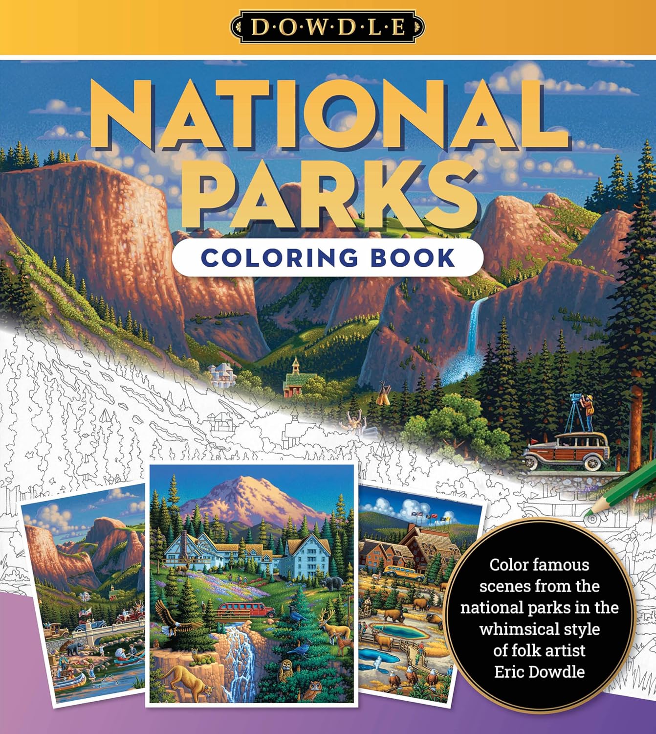 National Parks Coloring Book By Eric Dowdle