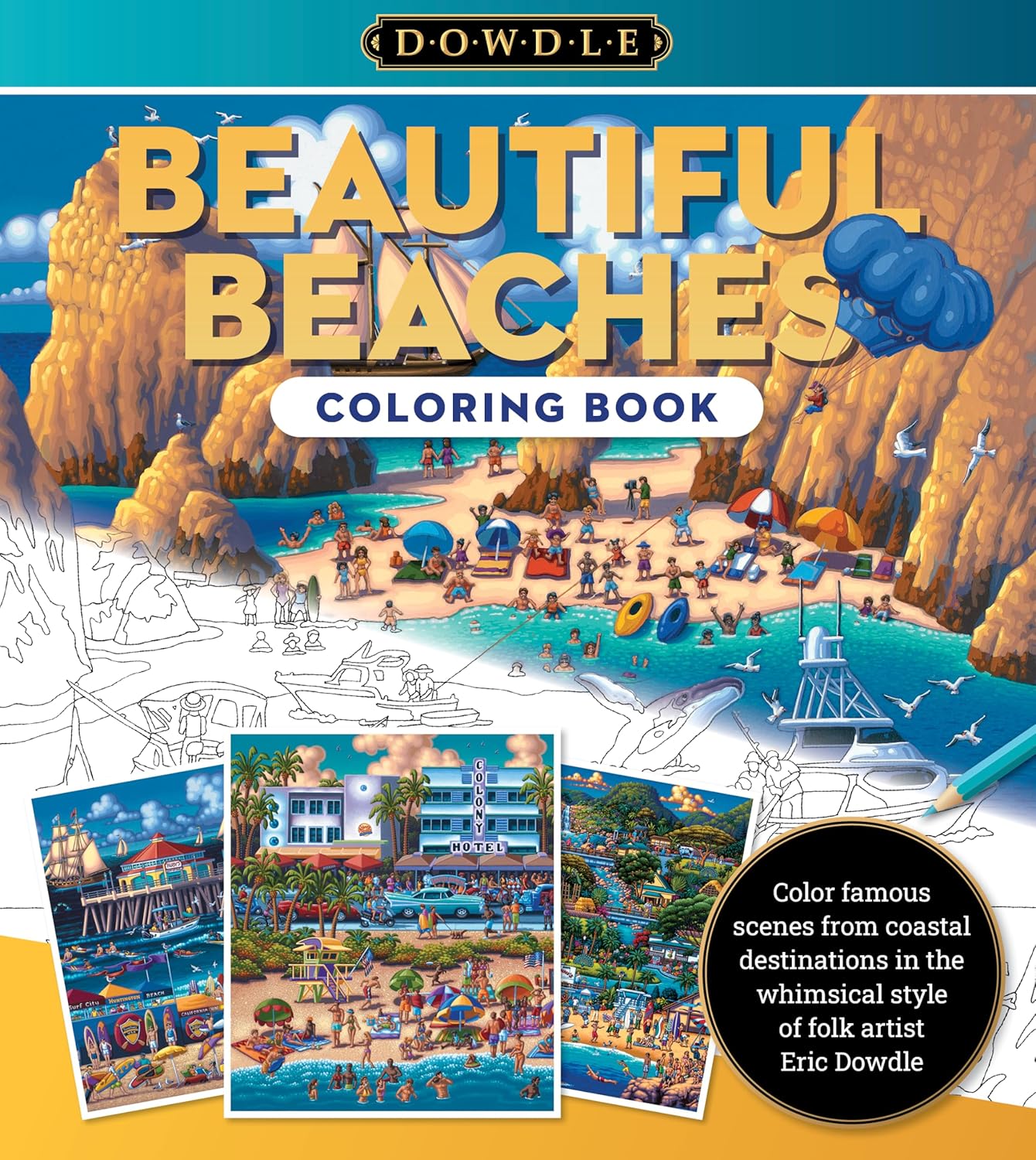 Beautiful Beaches Coloring Book by Eric Dowdle